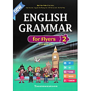 English Grammar For Flyers 2 Có Đáp Án_MT