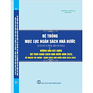 HỆ THỐNG MỤC LỤC NGÂN SÁCH NHÀ NƯỚCVÀ HƯỚNG DẪN XÂY DỰNG DỰ TOÁN NGÂN SÁCH