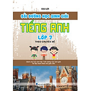 Bồi Dưỡng Học Sinh Giỏi Tiếng Anh Lớp 7 Theo Chuyên Đề _KV