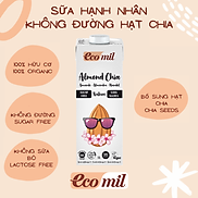 Sữa Hạt Hạnh Nhân Hạt Chia Không Đường Hữu Cơ Ecomil