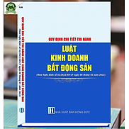 Quy định chi tiết thi hành Luật Kinh doanh bất động sản theo Nghị định số