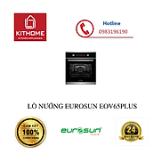 LÒ NƯỚNG EUROSUN EOV65PLUS - HÀNG CHÍNH HÃNG