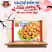 Chỉ giao HCM Gà Viên thịt gà xay vo viên sẵn 99 Poultry 250g