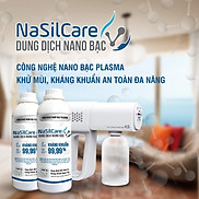 NASILCARE- Dung dịch Nano Bạc Plasma - Khử mùi, khử khuẩn