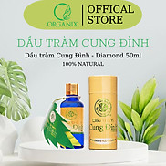 Dầu tràm Cung Đình Diamond 50ml Dầu tràm Huế 100% nguyên chất