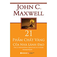 Sách 21 phẩm chất vàng của nhà lãnh đạo - Alphabooks - BẢN QUYỀN