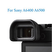 Mắt ngắm Eyecup FDA-EP17 for SONY A6500 A6400