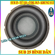 CỦ SUB 25 TỪ 126 COIL 38.5 GIÁ BÌNH DÂN - BASS 25 CHÍNH HÃNG - GIÁ 1 CHIẾC