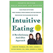 Intuitive Eating, 4th Edition A Revolutionary Anti-Diet Approach