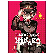 Cậu Ma Nhà Xí Hanako - Tập 1 Tái Bản 2022