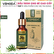 Dầu tràm cho bé cao cấp, an toàn. Tinh dầu Tràm gió Vemoda giúp giữ ấm