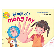 Ehon - Bí Mật Của Móng Tay - Sự Kỳ Diệu Của Cơ Thể