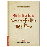 Sách - Khảo luận hồ sơ tác giả Văn học Hán Nôm Việt Nam