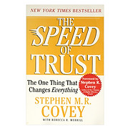 The Speed of Trust The One Thing That Changes Everything Paperback