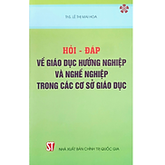 Hỏi đáp về giáo dục hướng nghiệp và nghề nghiệp trong các cơ sở giáo dục