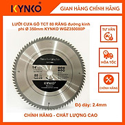 LƯỠI CƯA GỖ TCT 80 RĂNG đường kính phi 350mm KYNKO WGZ350080P