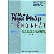 Từ Điển Ngữ Pháp Tiếng Nhật - Cơ Bản