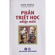 Phản Triết Học Nhập Môn - Gen Kida - Huỳnh Ngọc Chiến - bìa mềm