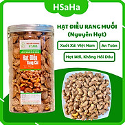 Hạt Điều Rang Muối HSaHa Hạt Điều Vỏ Lụa Rang Muối Bình Phước Việt Nam