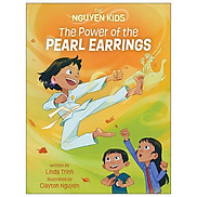 The Nguyen Kids 2 The Power Of The Pearl Earrings