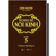 Sách - Hoàng đế nội kinh - Tập 5