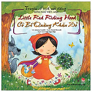 Truyện Cổ Tích Nổi Tiếng Song Ngữ Việt - Anh Little Red Riding Hood