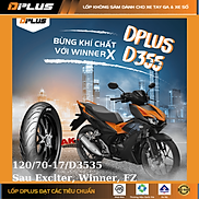 LốpVỏ DPLUS 120 70-17 Sau xe Exciter, Winner, FZ Công Nghệ Nhật Bản JIS