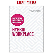 Hybrid Workplace The Insights You Need From Harvard Business Review HBR