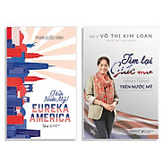 Combo Sách EUREKA AMERICA Ơ Kìa Nước Mỹ + Tìm Lại Giấc Mơ