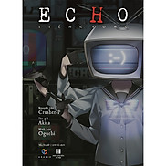 Echo - Tiếng Vọng Tặng Kèm 1 Bookmark