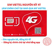 Sim Viettel 4G loại nguyên kít 4T