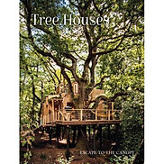 Tree Houses Escape to the Canopy