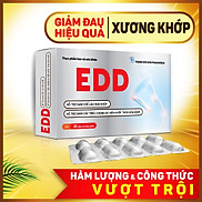 Thực phẩm bảo vệ sức khoẻ EDD - Hỗ trợ điều trị giảm đau, chống viêm