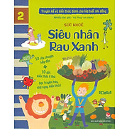 Truyện Kể Và Kiến Thức Dành Cho Lứa Tuổi Nhi Đồng Sức Khỏe