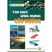 Tin Học Ứng Dụng Cầu Đường Tái bản