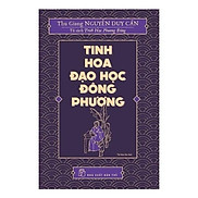 Sách - Tinh Hoa Đạo Học Phương Đông  Thu Giang Nguyễn Duy Cần  - NXB Trẻ