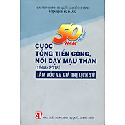 50 Năm Cuộc Tổng Tiến Công Và Nổi Dậy Xuân Mậu Thân 1968