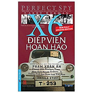 Điệp Viên Hoàn Hảo X6 - Phạm Xuân Ẩn