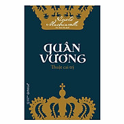 Cuôn sách gối đầu giường của rất nhiều chính trị gia và lãnh đạo thế giới