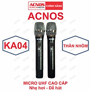 Micro không dây UHF ACNOS KA04 cao cấp - Bảo hành 6 tháng Micro rời - 1
