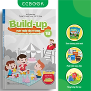 Build Up - 1B - Phát Triển Vốn Từ Vựng, Cấu Trúc Câu, Kĩ Năng Viết