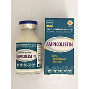 Thuốc hỗn dịch tiêm AMPICOLISTIN 20ml đặc trị bệnh thương hàn,nhiễm ecoli
