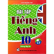 SÁCH - Bài tập tiếng anh 10 - Chân trời sáng tạo -HA-MK