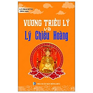 Vương Triều Lý Và Lý Chiêu Hoàng