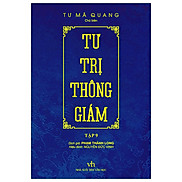 Tư Trị Thông Giám - Tập 9 - Tác Giả Tư Mã Quang