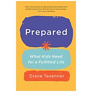 Prepared What Kids Need For A Fulfilled Life