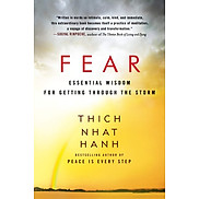 Sách Ngoại Văn - Fear Essential Wisdom for Getting Through the Storm Thich