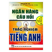 Ngân Hàng Câu Hỏi Trắc Nghiệm Tiếng Anh