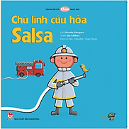 Chú lính cứu hỏa Salsa - Tranh truyện cho bé làm quen với Ehon Nhật Bản