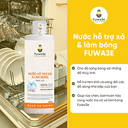 Nước làm bóng chén ly hữu cơ Fuwa3e 500ml -